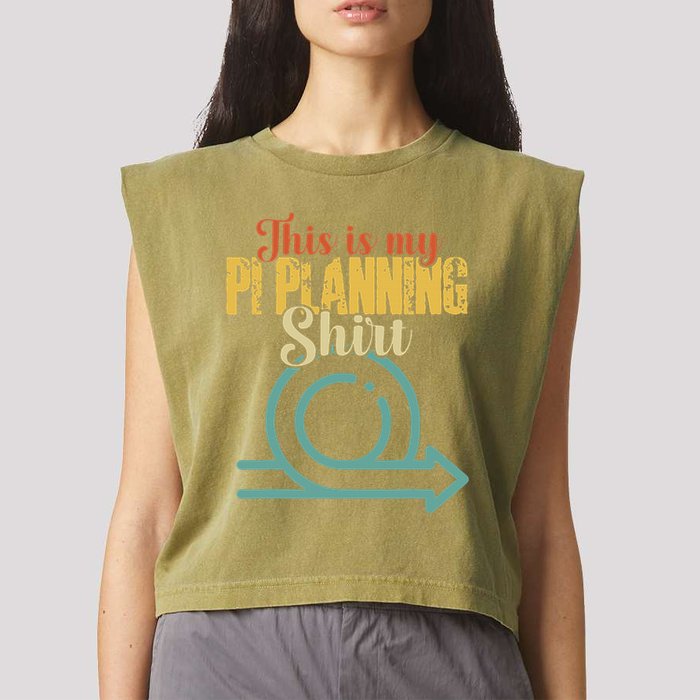 This is my PI Planning Scrum Agile Kanban Scaled Agile Garment-Dyed Women's Muscle Tee