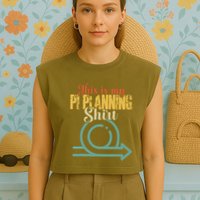 This is my PI Planning Scrum Agile Kanban Scaled Agile Garment-Dyed Women's Muscle Tee
