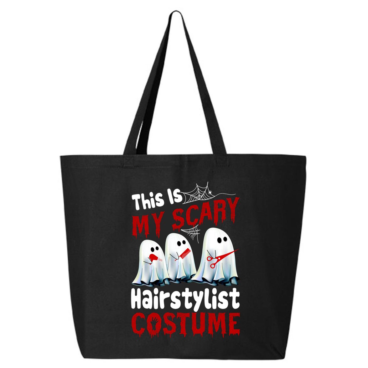 This Is My Scary Hairstylist Costume Funny Halloween Ghosts 25L Jumbo Tote