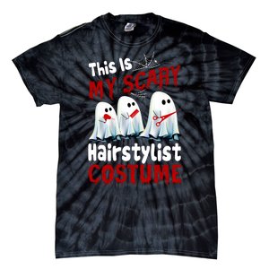 This Is My Scary Hairstylist Costume Funny Halloween Ghosts Tie-Dye T-Shirt