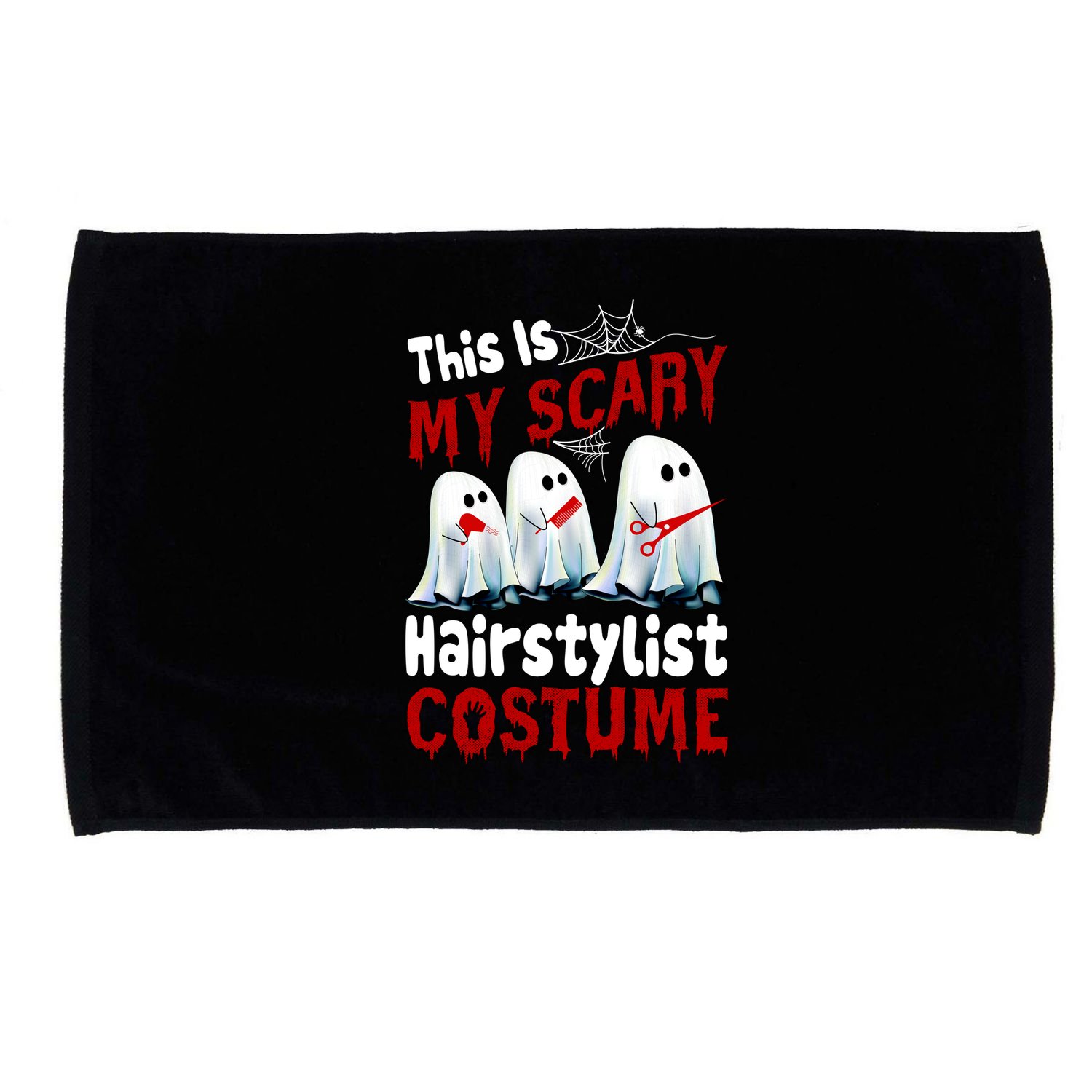 This Is My Scary Hairstylist Costume Funny Halloween Ghosts Microfiber Hand Towel