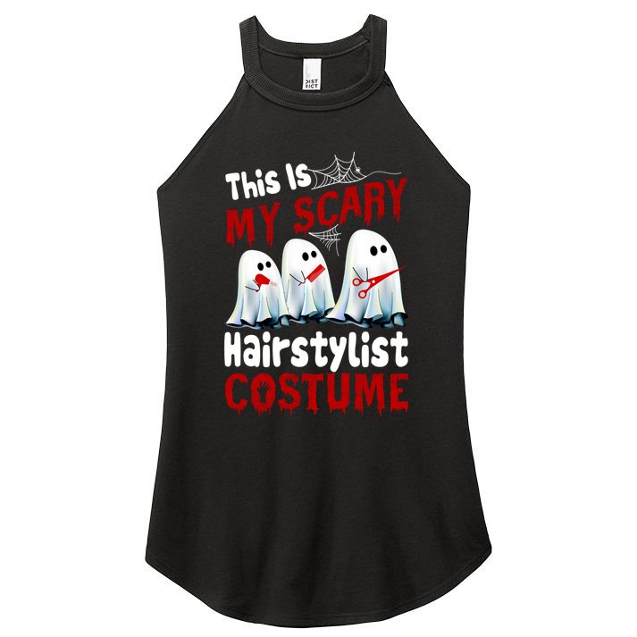 This Is My Scary Hairstylist Costume Funny Halloween Ghosts Women's Perfect Tri Rocker Tank