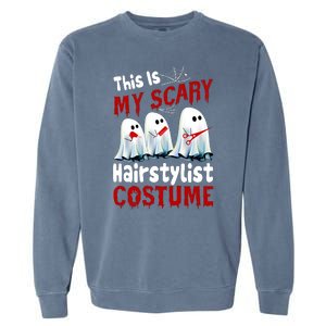 This Is My Scary Hairstylist Costume Funny Halloween Ghosts Garment-Dyed Sweatshirt