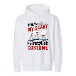 This Is My Scary Hairstylist Costume Funny Halloween Ghosts Garment-Dyed Fleece Hoodie