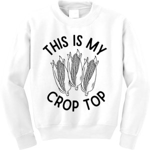 This Is My Crop Top Funny Corn Farm Country Music Kids Sweatshirt