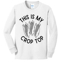 This Is My Crop Top Funny Corn Farm Country Music Kids Long Sleeve Shirt