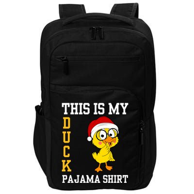This Is My Duck Pajama Rubber Ducks Slumber Pajamas Party Impact Tech Backpack