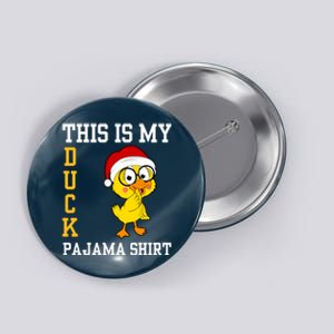 This Is My Duck Pajama Rubber Ducks Slumber Pajamas Party Button