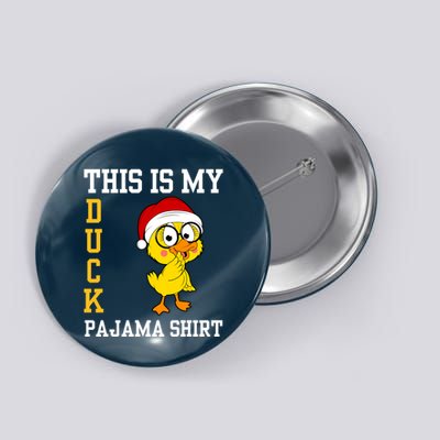 This Is My Duck Pajama Rubber Ducks Slumber Pajamas Party Button