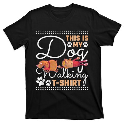 This Is My Dog Walking T-Shirt