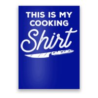 This Is My Cooking Meaningful Gift Culinary Cooking Gift Idea For Chef Gift Poster