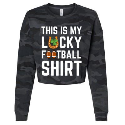 This Is My Lucky Football Gift Sport Game St Patrick's Day Gift Cropped Pullover Crew