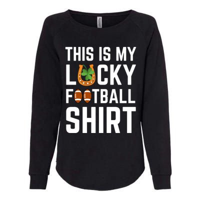 This Is My Lucky Football Gift Sport Game St Patrick's Day Gift Womens California Wash Sweatshirt