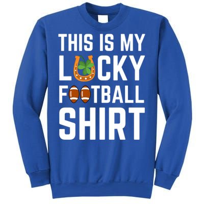 This Is My Lucky Football Gift Sport Game St Patrick's Day Gift Sweatshirt