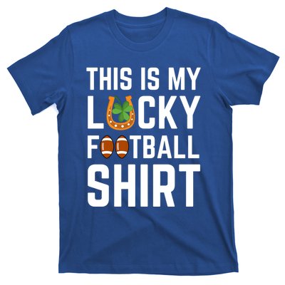 This Is My Lucky Football Gift Sport Game St Patrick's Day Gift T-Shirt