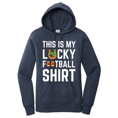 This Is My Lucky Football Gift Sport Game St Patrick's Day Gift Women's Pullover Hoodie