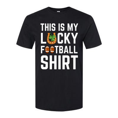 This Is My Lucky Football Gift Sport Game St Patrick's Day Gift Softstyle CVC T-Shirt