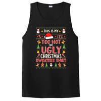 This Is My ItS Too Hot For Ugly Christmas Sweater Christmas PosiCharge Competitor Tank