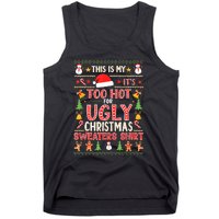 This Is My ItS Too Hot For Ugly Christmas Sweater Christmas Tank Top