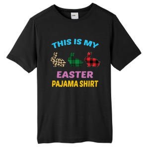 This Is My Easter Pajama Gift Easter Day Gift Plaid Leopard Cool Gift Tall Fusion ChromaSoft Performance T-Shirt