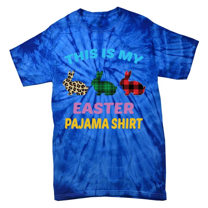 This Is My Easter Pajama Gift Easter Day Gift Plaid Leopard Cool Gift Tie-Dye T-Shirt