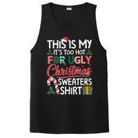 This Is My Its Too Hot For Ugly Christmas Sweaters PosiCharge Competitor Tank