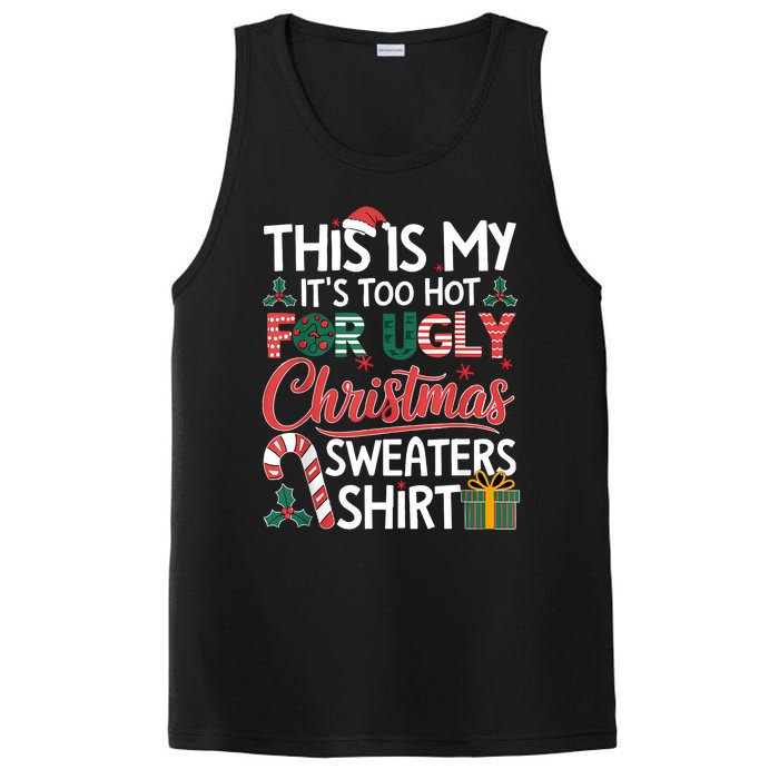 This Is My Its Too Hot For Ugly Christmas Sweaters PosiCharge Competitor Tank