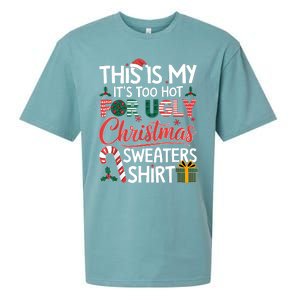 This Is My Its Too Hot For Ugly Christmas Sweaters Sueded Cloud Jersey T-Shirt