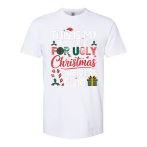 This Is My Its Too Hot For Ugly Christmas Sweaters Softstyle CVC T-Shirt