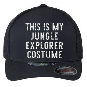 This Is My Jungle Explorer Halloween Costume Lazy Easy Flexfit Unipanel Trucker Cap