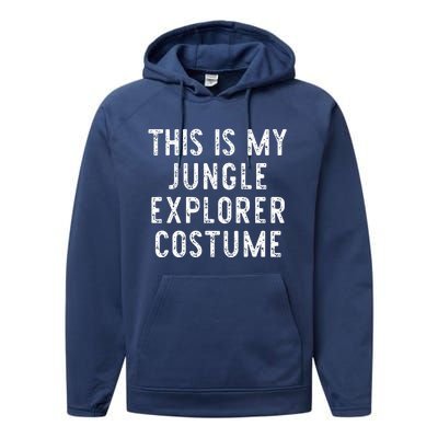 This Is My Jungle Explorer Halloween Costume Lazy Easy Performance Fleece Hoodie