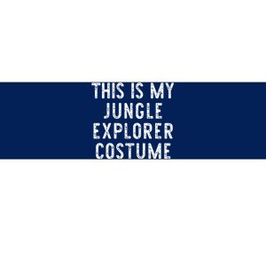 This Is My Jungle Explorer Halloween Costume Lazy Easy Bumper Sticker