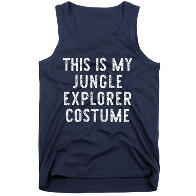 This Is My Jungle Explorer Halloween Costume Lazy Easy Tank Top