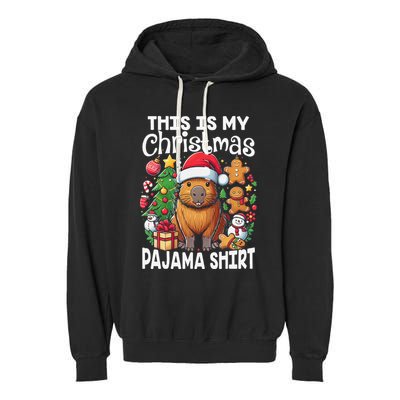 This Is My Christmas Pajama Funny Capybara Xmas Pjs Garment-Dyed Fleece Hoodie