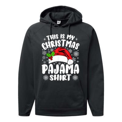 This Is My Christmas Pajama Funny Christmas Outfits Performance Fleece Hoodie