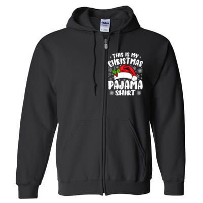 This Is My Christmas Pajama Funny Christmas Outfits Full Zip Hoodie