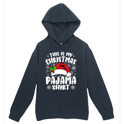 This Is My Christmas Pajama Funny Christmas Outfits Urban Pullover Hoodie