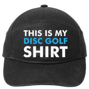 This is my Disc Golf for Disc Golf Course 7-Panel Snapback Hat