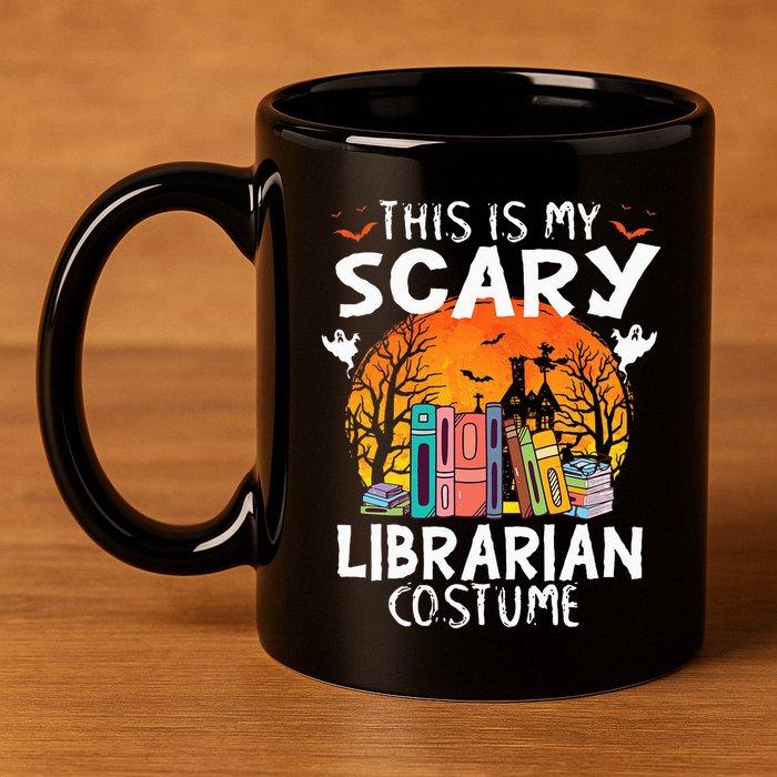 This Is My Scary Librarian Costume Funny Halloween Library 11oz C Handle Ceramic Mug