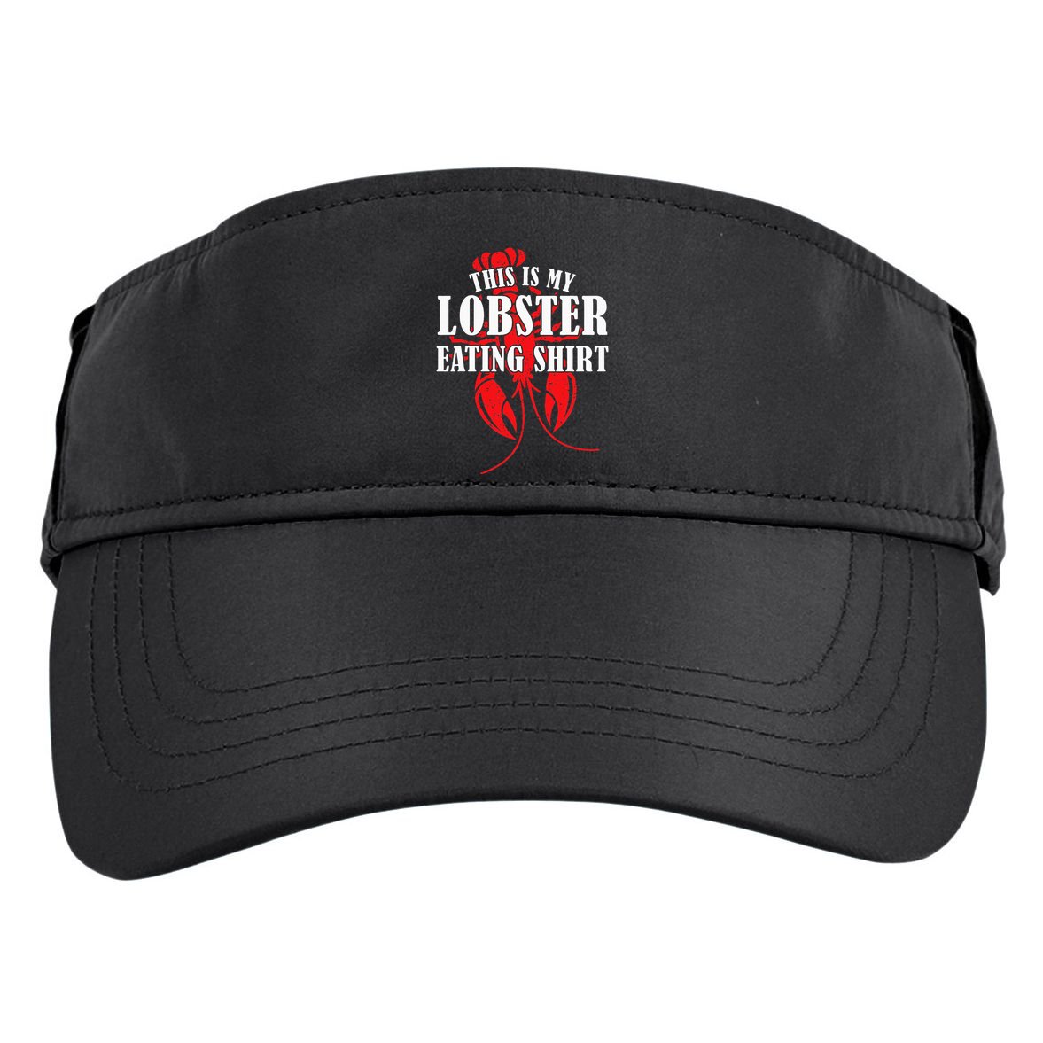 This is My Lobster Eating Lobster  Adult Drive Performance Visor