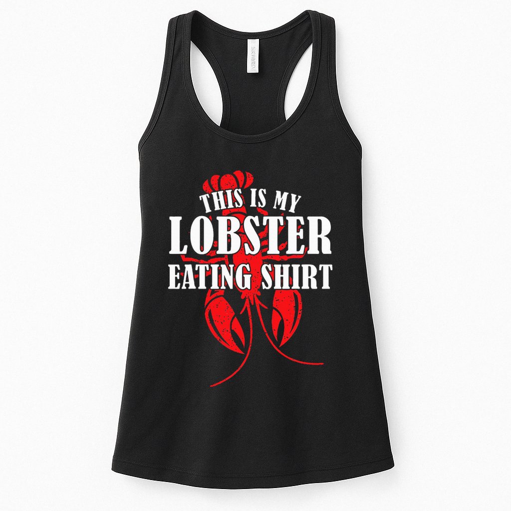 This is My Lobster Eating Lobster  Womens Tank Top