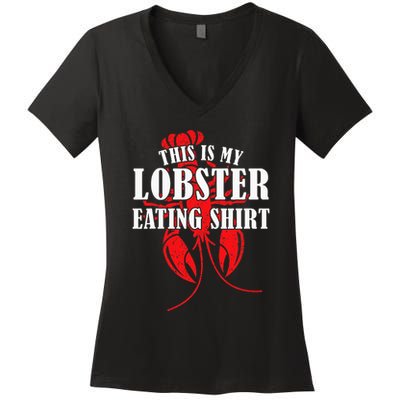 This is My Lobster Eating Lobster  Women's V-Neck T-Shirt