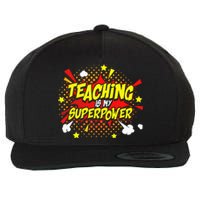 Teaching Is My Superpower Retro Comic Teacher Wool Snapback Cap