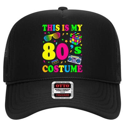 This Is My 80s Costume Fancy Dress Party Idea Halloween High Crown Mesh Back Trucker Hat