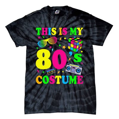 This Is My 80s Costume Fancy Dress Party Idea Halloween Tie-Dye T-Shirt