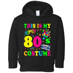 This Is My 80s Costume Fancy Dress Party Idea Halloween Toddler Hoodie