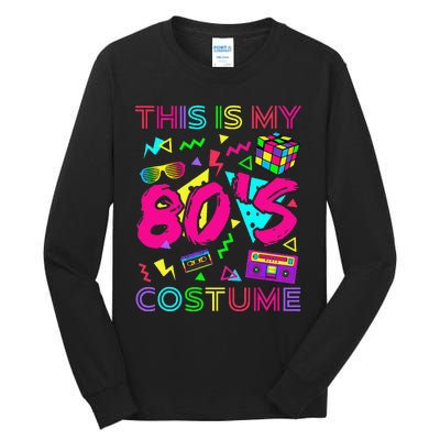 This Is My 80s Costume 1980s Party 80S Tall Long Sleeve T-Shirt