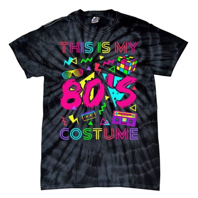 This Is My 80s Costume 1980s Party 80S Tie-Dye T-Shirt