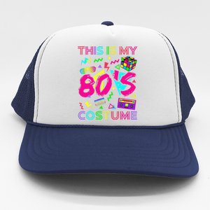 This Is My 80s Costume 1980s Party 80S Trucker Hat