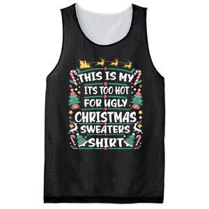 This Is My ItS Too Hot For Ugly Christmas Mesh Reversible Basketball Jersey Tank